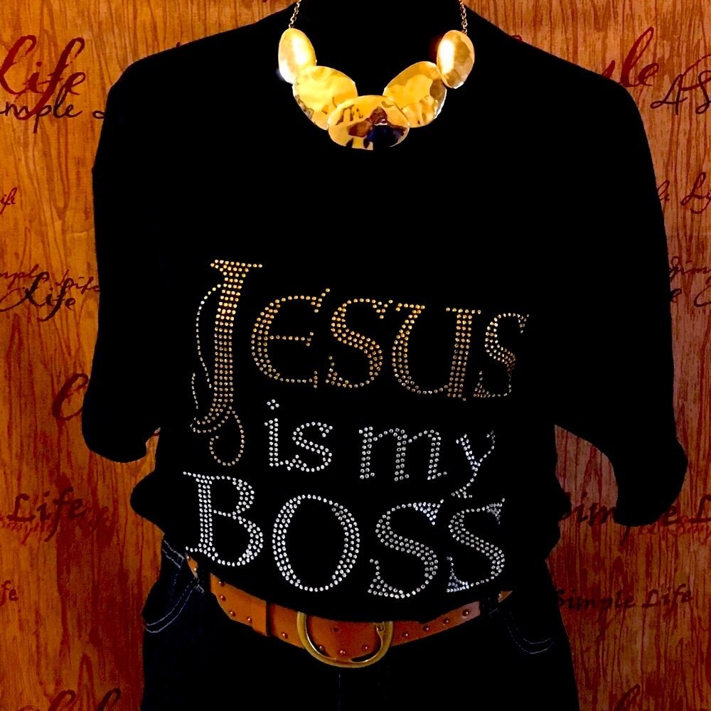 Jesus is my Boss Rhinestone T-shirt